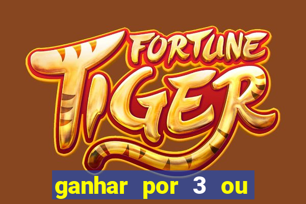 ganhar por 3 ou mais gols betano